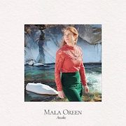 Mala Oreen: Awake